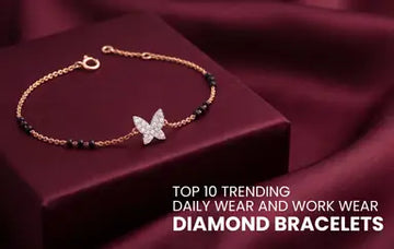 Top 10 Trending Daily Wear Diamond Bracelets